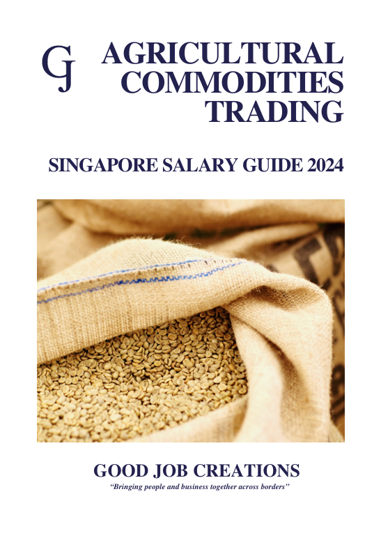 Agriculture commodities salary guide - Singapore and global 2024